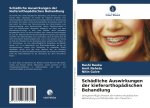Schädliche Auswirkungen der kieferorthopädischen Behandlung