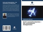 Gicht und Antioxidantien : Die unsichtbaren Antagonisten