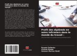 Profil des diplômés en soins infirmiers dans le monde du travail :