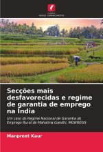 Secç?es mais desfavorecidas e regime de garantia de emprego na Índia