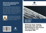 Wirkung einer niedrig dosierten OCP auf CVS-Risikofaktoren bei Frauen mit normalem und niedrigem BMI