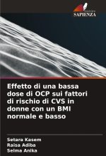 Effetto di una bassa dose di OCP sui fattori di rischio di CVS in donne con un BMI normale e basso