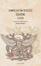 Pompeiusun Yetkisi Üzerine