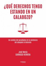 ?Qué derechos tengo estando en un calabozo?