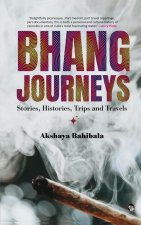 Bhang Journeys