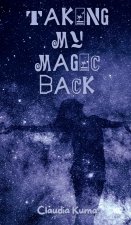 Taking My Magic Back