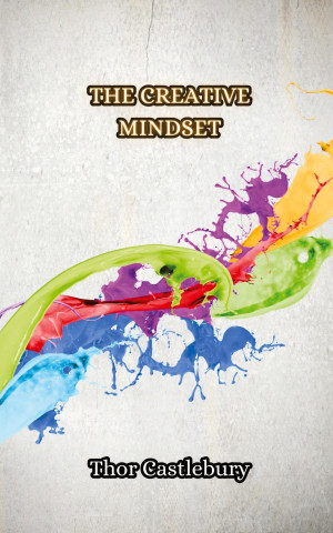 The Creative Mindset