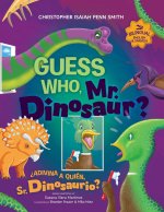 Guess Who, Mr. Dinosaur? ?Adivina a quién, Sr. Dinosaurio?