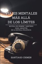 Viajes Mentales más allá de los Límites