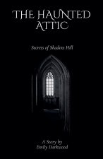 The Haunted Attic