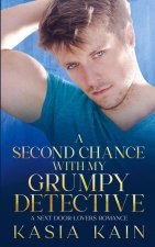 A Second Chance with My Grumpy Detective