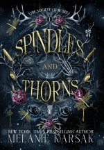 Spindles and Thorns