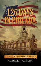 126 Days In Philada