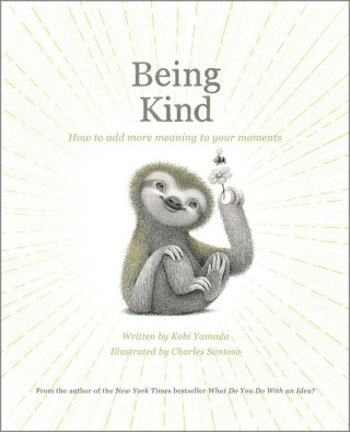 BEING KIND