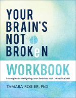 YOUR BRAINS NOT BROKEN WORKBK