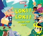 LOKI LOKI WHERE ARE YOU