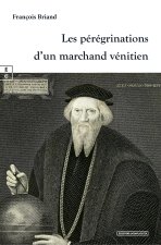 LES PEREGRINATIONS D UN MARCHAND VENITIEN