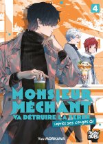Monsieur Méchant va détruire la terre (après ses congés) T04