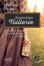 Augustine Tuillerie, l'institutrice aux millions d'élèves