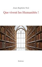 Que vivent les Humanités ?