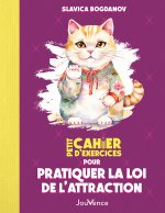 Petit Cahier d'exercices pour pratiquer la loi de l'attraction