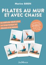 Pilates au mur et sur une chaise