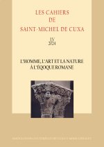 L'Homme, l'Art et la Nature à l'époque Romane
