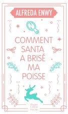Comment Santa a brisé ma poisse (TP)