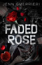 Faded Rose - Tome 1