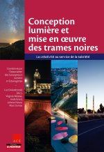 Conception et mise en oeuvre des trames noires