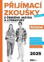 Přijímací zkoušky nanečisto z českého jazyka a literatury pro žáky 9. ročníků ZŠ (2025) - ŘEŠENÍ
