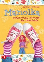 Mariolka Zwariowana powieść dla nastolatek