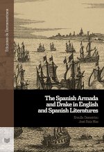 Spanish armada and drake in english and spanish literatures