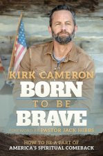 BORN TO BE BRAVE