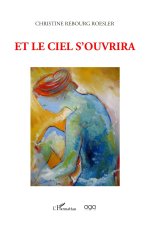 Et le ciel s'ouvrira