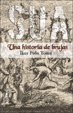 SUA. UNA HISTORIA DE BRUJAS
