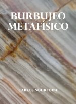BURBUJEO METAFÍSICO
