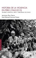 HISTORIA DE LA VIOLENCIA EN PERU 1962 2015