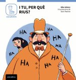 I TU PER QUE RIUS