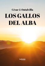 Los gallos del alba