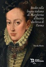 STUDIO SULLA LINGUA ITALIANA DI MARGHERITA DAUSTRIA