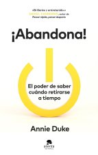 ¡ABANDONA!