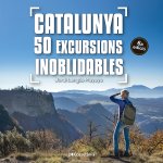CATALUNYA 50 EXCURSIONS INOBLIDABLES 6A ED