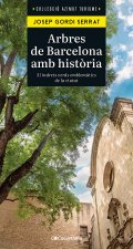 ARBRES DE BARCELONA AMB HISTORIA