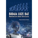 BIDAIA LUZE BAT HOMINIDOETATIK ADIMEN ARTIFIZIALERA