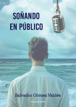 SOÑANDO EN PUBLICO