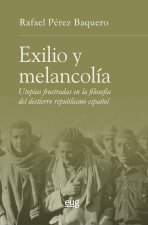 EXILIO Y MELANCOLIA