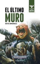 EL DESPERTAR DE LA BESTIA Nº 04/12 EL ULTIMO MURO