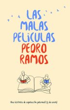 LAS MALAS PELICULAS