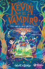 KEVIN EL VAMPIRO 2 UNA BRUJA MUY GRANUJA